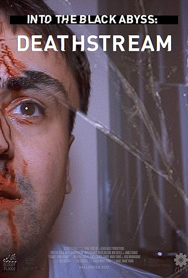 Into the Black Abyss: Deathstream