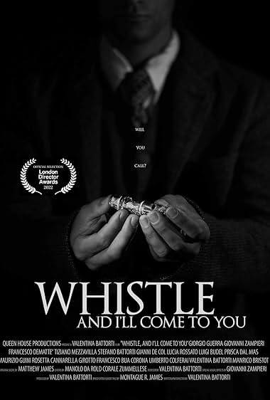 Whistle and I'll Come to You