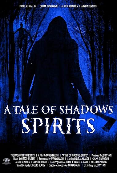 A Tale of Shadows: Spirits