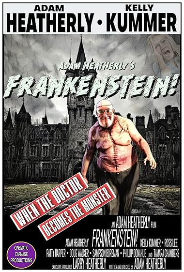 Adam Heatherly's Frankenstein!