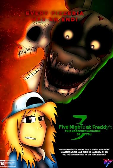 Five Nights at Freddy's 3: This Happened Because of You