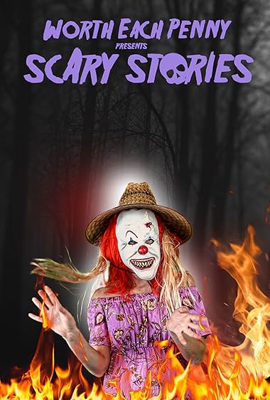 Worth Each Penny presents: Scary Stories