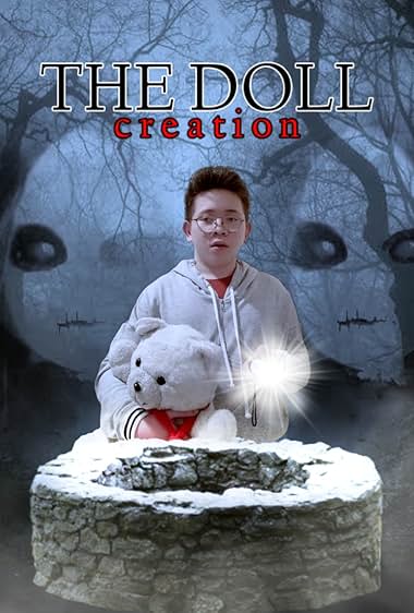 The Doll: Creation
