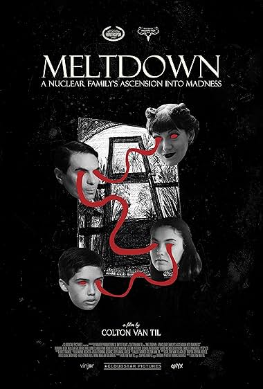 Meltdown: A Nuclear Family's Ascension into Madness