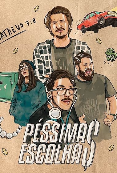 Péssimas Escolhas