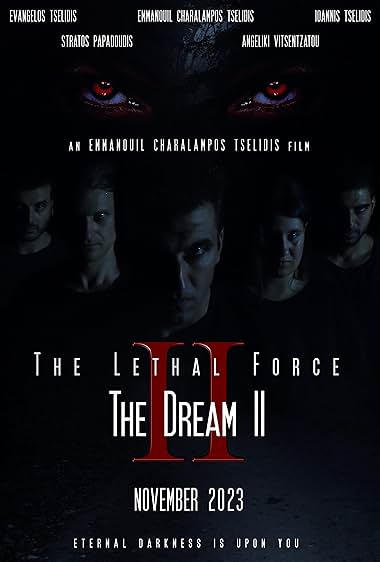 The Lethal Force the Dream II