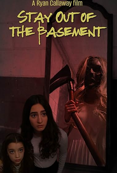 Stay Out of the Basement