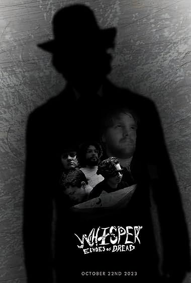 Whisper: Echoes of Dread
