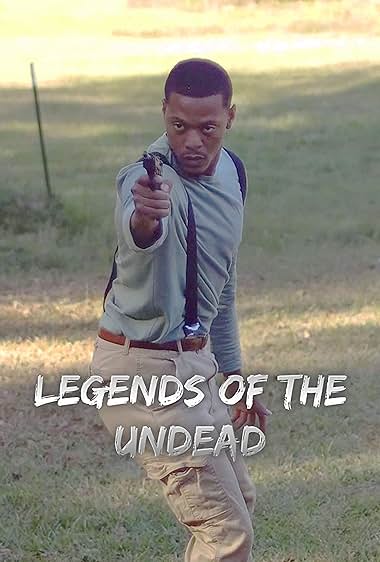 Legends of the Undead