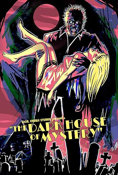 The Dark House of Mystery