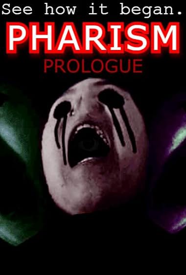 Pharism: Prologue