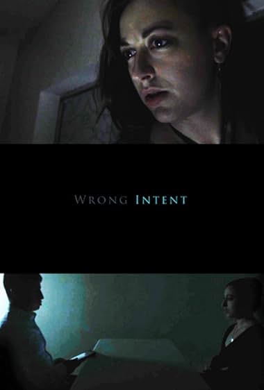 Wrong Intent