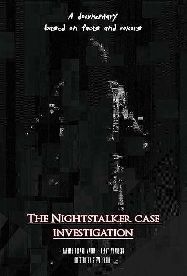 The Nightstalker case – Investigation