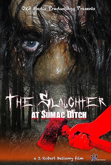 The Slaughter at Sumac Ditch