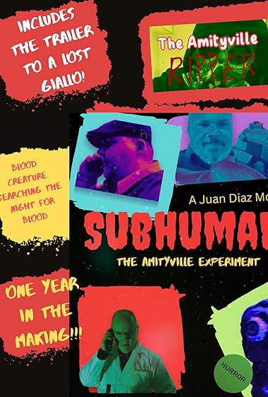 Subhuman: The Amityville Experiment