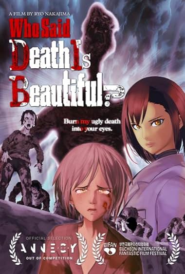 Who Said Death Is Beautiful?