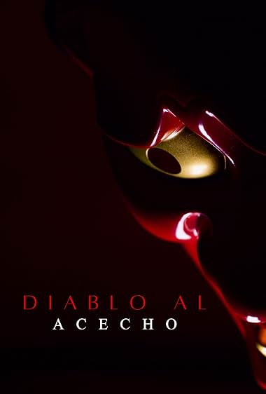 Diablo Al Acecho
