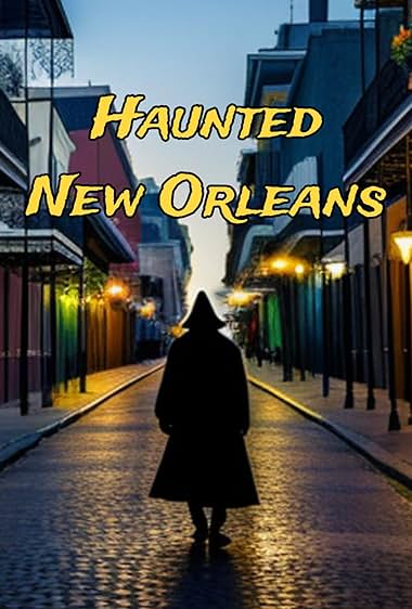 Haunted New Orleans