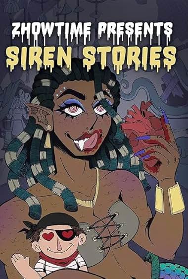 Zhowtime Presents: Siren Stories