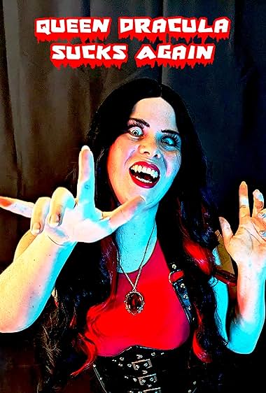 Queen Dracula Sucks Again