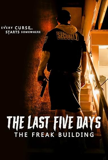 The Last Five Days: The Freak Building