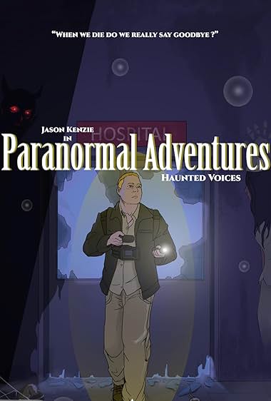 Paranormal Adventures: Haunted Voices