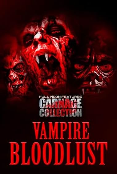Carnage Collection: Vampire Bloodlust