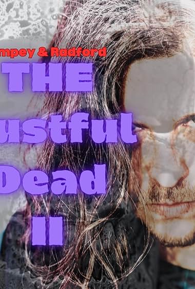 The Lustful Dead II