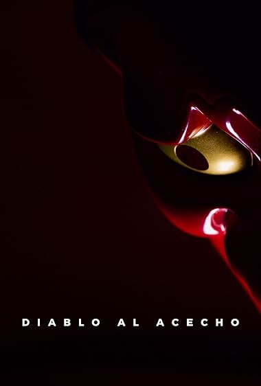 Diablo Al Acecho