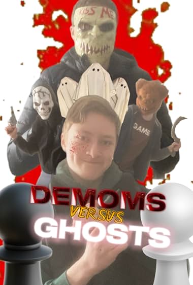 Demons vs. Ghosts