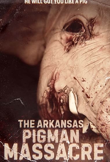 The Arkansas Pigman Massacre