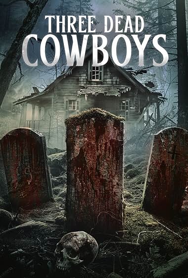 Three Dead Cowboys