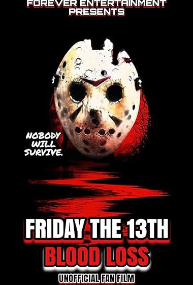 Friday the 13th: Blood Loss