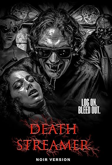 Death Streamer: Noir Version