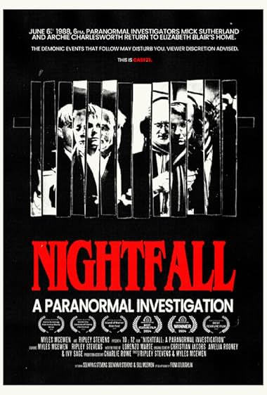 Nightfall: A Paranormal Investigation