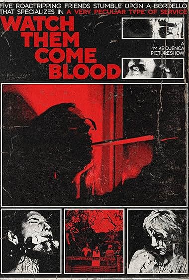 Watch Them Come Blood