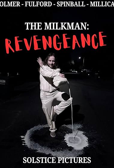 The Milkman: Revengeance