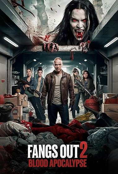Fangs Out 2: Blood Apocalypse