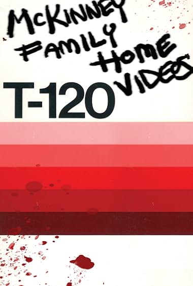 The McKinney Family Home Videos