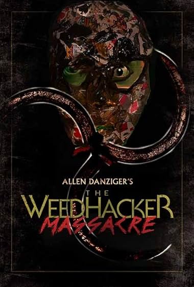 The WeedHacker Massacre