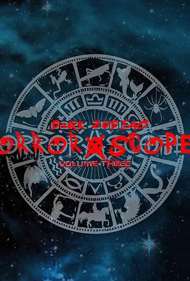 Horror-Scopes: Volume Three