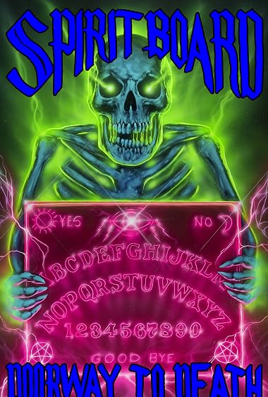 Spirit Board: Doorway to Death