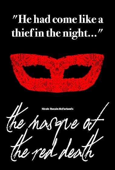 Nicole Russin-McFarland’s the Masque of the Red Death