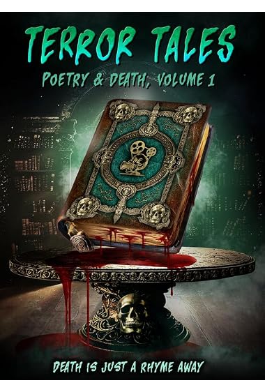Terror Tales: Poetry & Death Volume 1
