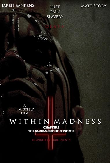 Within Madness: Chapter 1 – The Sacrament of Bondage