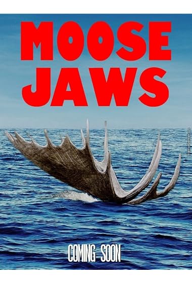 Moose Jaws