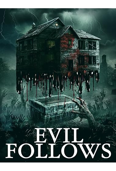 Evil Follows