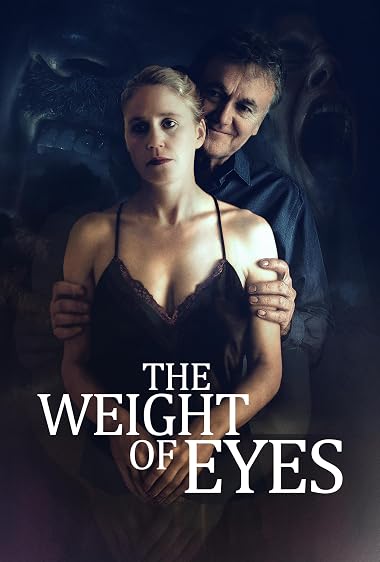The Weight of Eyes