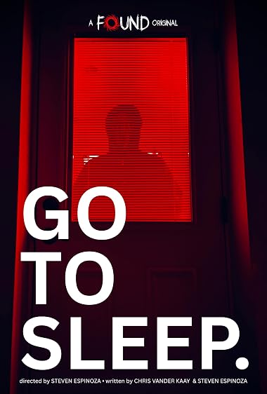 Go to Sleep.
