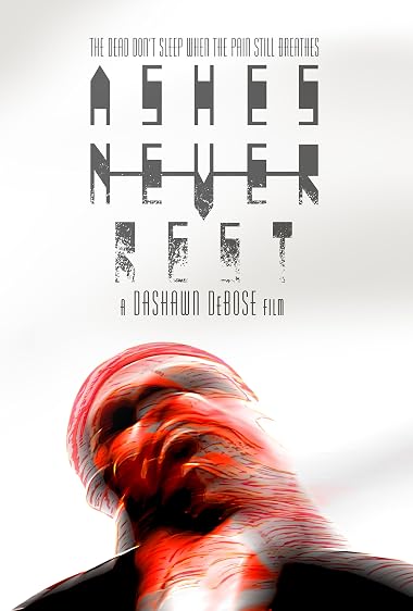 Ashes Never Rest